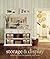 Storage and Display: Stylish Solutions for Organizing Your Home (Design Library): Stylish Solutions for Organizing Your Home (Design Library)