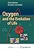 Oxygen and the Evolution of Life
