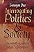 Interrogating Politics and Society: Twentieth-Century Indian Subcontinent