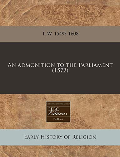 An admonition to the Parliament (1572)