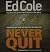 Never Quit