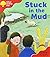 Oxford Reading Tree: Stage 4: More Storybooks C: Stuck in the Mud