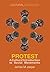 Protest: A Cultural Introduction to Social Movements (Cultural Sociology)