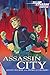 Assassin City