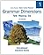 Grammar Dimensions 1: Form, Meaning, Use