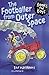 The Footballer from Outer Space (Books for Boys #15)