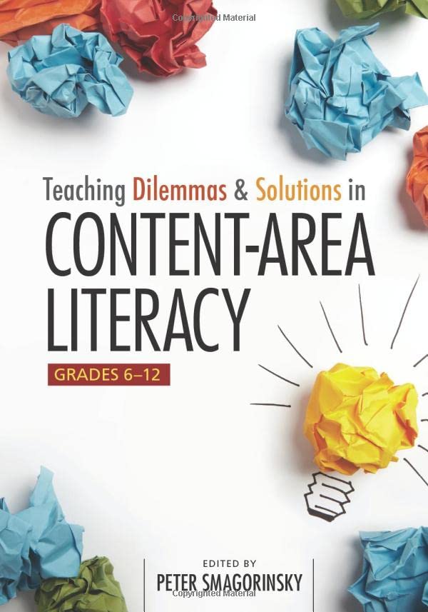 Teaching Dilemmas and Solutions in Content-Area Literacy, Grades 6-12 (Paperback)