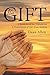 The Gift: Chronicles of the...
