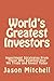 World's Greatest Investors:...