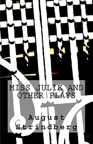 Miss Julie and Other Plays