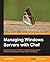 Managing Windows Servers wi...