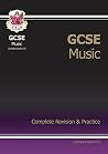 GCSE Music Complete Revision and Practice GCSE Music Complete Revision and Practice