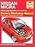 Nissan Micra Petrol (02 - 07) 52 - 57 by M.R. Storey