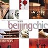 Beijing Chic (Chic Guides)