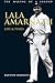 Lala Amarnath Life and Times: The Making of a Legend