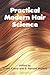 Practical Modern Hair Science