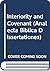 Interiority and Covenant (Analecta Biblica Dissertationes)