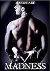 Madness