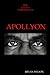 Apollyon by Bryan Wilson
