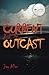 The Current and the Outcast