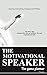 The Motivational Speaker: T...