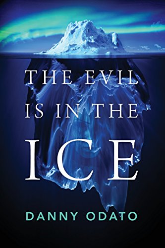 The Evil Is in the Ice (Paperback)