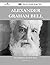 Alexander Graham Bell 185 Success Facts - Everything You Need... by Rodney Carson