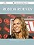 Ronda Rousey 72 Success Facts - Everything You Need to Know about Ronda Rousey