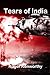 Tears of India (Memoirs of Nathanial Kenworthy)