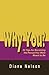 Why You?: 52 Tips for Becom...