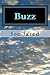 Buzz: The Memoirs of Joe E. Jared