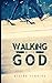 Walking with God