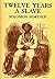Twelve Years a Slave by Solomon Northup