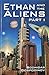 Ethan and the Aliens - Part 1