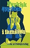 Psykisk sygdom i familien: en novellesamling (Danish Edition)