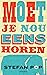 Moet je nou eens horen