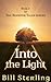Into the Light (Rooster Tales, #3)