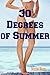 30 Degrees of Summer