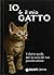 Io e il mio gatto