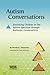 Autism Conversations: Evaluating Children on the Autism Spectrum through Authentic Conversations