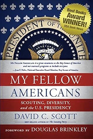 My Fellow Americans Scouting Diversity and the U.S. Presidency