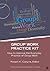 Group Work Practice Kit: Ho...