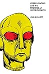 Hyper-Gnosis and the Process of Interior Myth