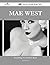 Mae West 169 Success Facts - Everything You Need to Know about Mae West