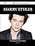 Harry Styles 41 Success Facts - Everything You Need to Know about Harry Styles