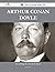Arthur Conan Doyle 43 Success Facts - Everything You Need to ... by Jeremy Kerr