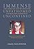 Immense, Unfathomed, Unconfined by Sean F. Winter