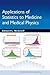 Applications of Statistics to Medicine and Medical Physics