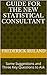 Guide for the new statistical consultant: some suggestions and three key questions to ask