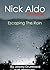 Nick Aldo Mysteries: Hardboiled Detective Mystery Short Stories (Escaping the Rain)